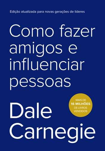 como fazer amigos e influenciar pessoas 6